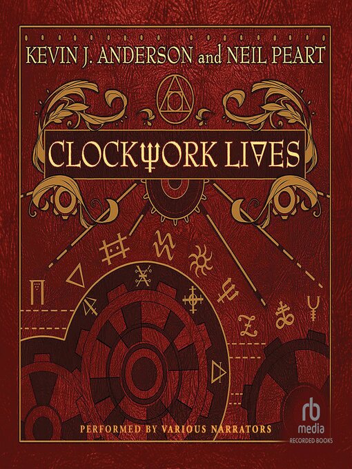 Title details for Clockwork Lives by Kevin J. Anderson - Available